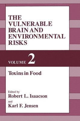 Robert Isaacson, Karl F. Jensen, Robert L. Isaacson, Karl F. Jensen - Toxins in Food, Inbunden