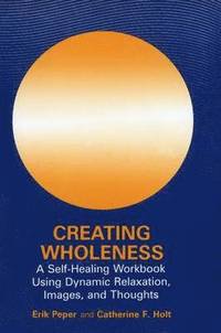 bokomslag Creating Wholeness