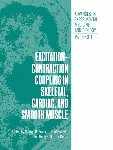 bokomslag Excitation-Contraction Coupling in Skeletal, Cardiac, and Smooth Muscle