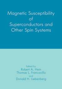 bokomslag Magnetic Susceptibility of Superconductors and Other Spin Systems