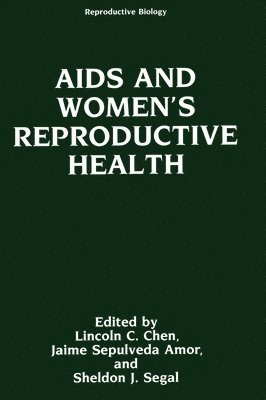 AIDS and Women's Reproductive Health