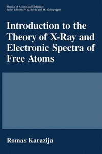 bokomslag Introduction to the Theory of X-Ray and Electronic Spectra of Free Atoms