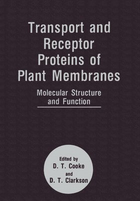 Transport and Receptor Proteins of Plant Membranes 1
