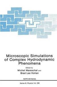 bokomslag Microscopic Simulations of Complex Hydrodynamic Phenomena