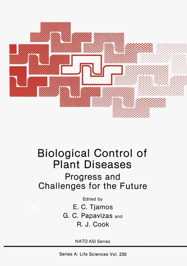 E.C. Tjamos, G.C. Papavizas, R.J. Cook - Biological Control of Plant Diseases, Inbunden