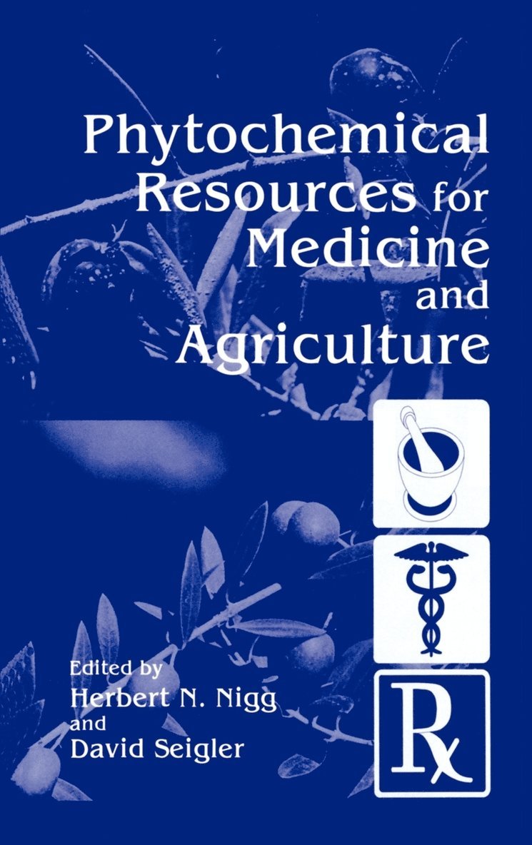 Phytochemical Resources for Medicine and Agriculture 1