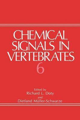 R.L. Doty, Dietland Müller-Schwarze, R. L. Doty - Chemical Signals in Vertebrates 6, Inbunden