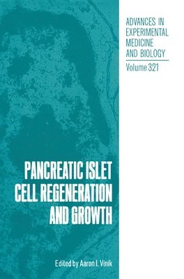 Pancreatic Islet Cell Regeneration and Growth 1
