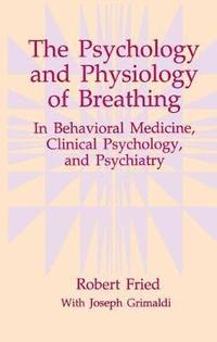 bokomslag The Psychology and Physiology of Breathing