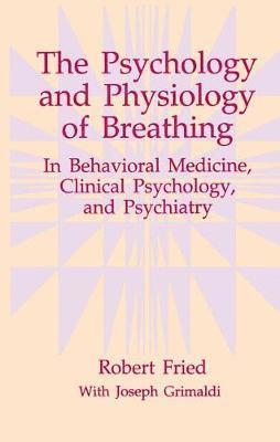 bokomslag The Psychology and Physiology of Breathing