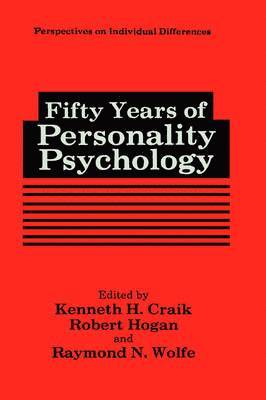 Fifty Years of Personality Psychology 1