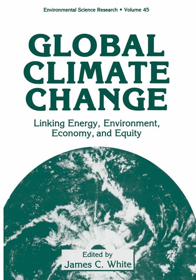 Air Resources Information Clearinghouse, James C. White - Global Climate Change, Inbunden