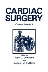 bokomslag Cardiac Surgery: v. 1 Current Issues