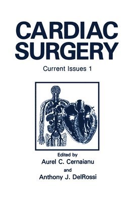 Cardiac Surgery: v. 1 Current Issues 1