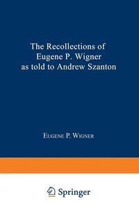 bokomslag The Recollections of Eugene P.Wigner