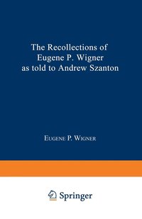 bokomslag The Recollections of Eugene P.Wigner