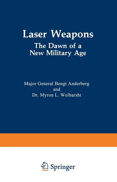 bokomslag Laser Weapons: The Dawn of a New Military Age