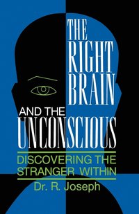 bokomslag The Right Brain and the Unconscious