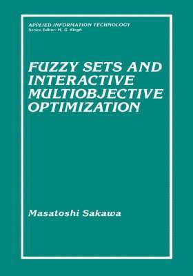 bokomslag Fuzzy Sets and Interactive Multiobjective Optimization