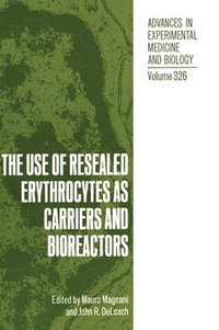 bokomslag Use of Resealed Erythrocytes as Carriers and Bioreactors