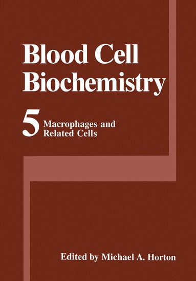 Michael A. Horton - Macrophages and Related Cells, Inbunden