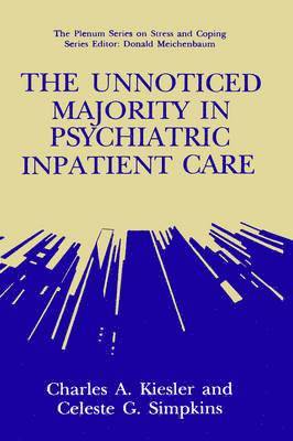 bokomslag The Unnoticed Majority in Psychiatric Inpatient Care