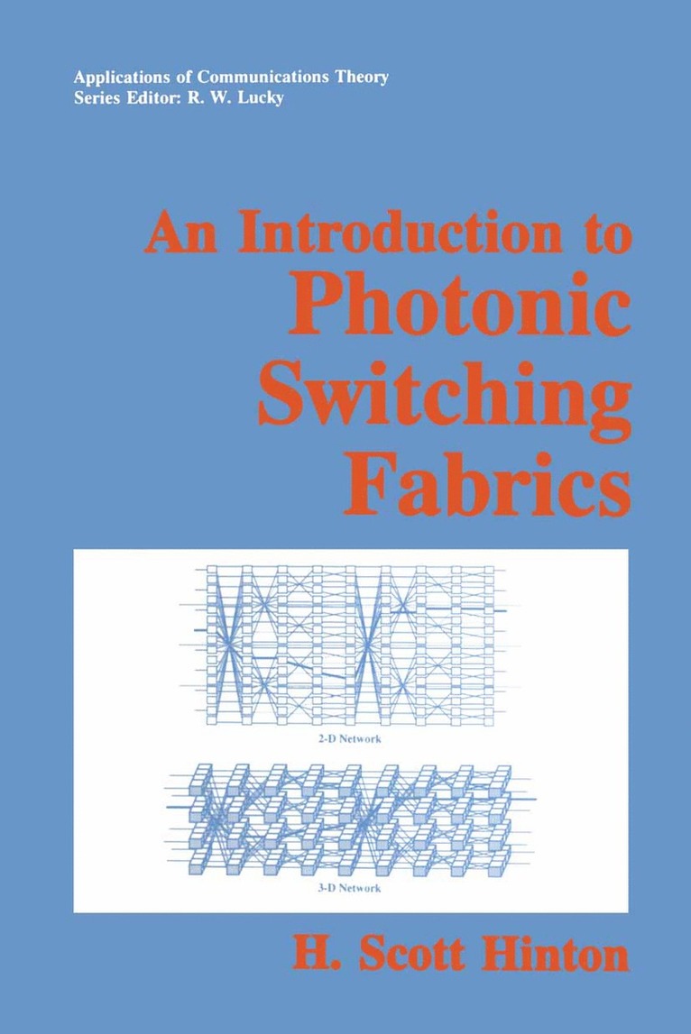 An Introduction to Photonic Switching Fabrics 1