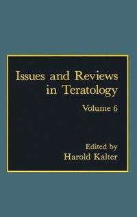 bokomslag Issues and Reviews in Teratology: v. 6