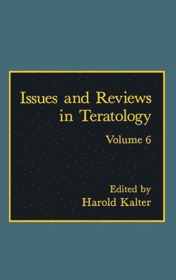 Issues and Reviews in Teratology