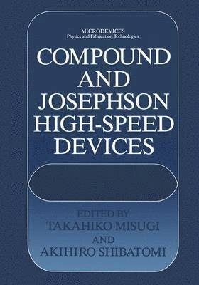 Compound and Josephson High-Speed Devices 1