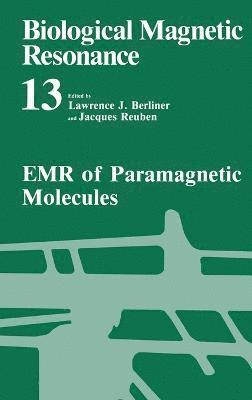 Lawrence J. Berliner, Lawrence J. Berliner, Jacques Reuben - EMR of Paramagnetic Molecules, Inbunden