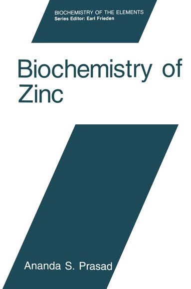 Ananda S. Prasad - Biochemistry of Zinc, Inbunden