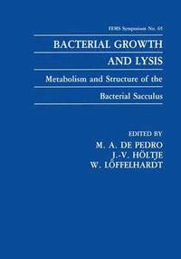 bokomslag Bacterial Growth and Lysis