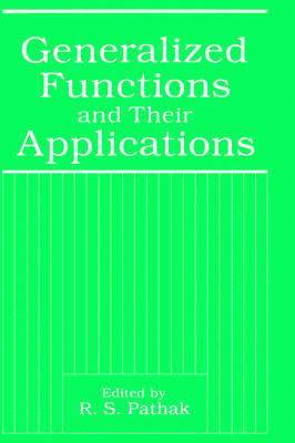 Generalized Functions and Their Applications 1