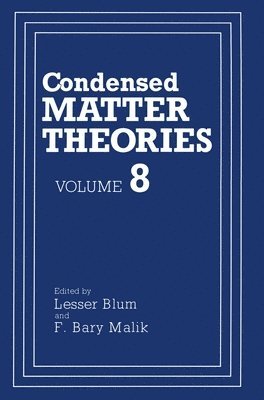 Condensed Matter Theories: v. 8 Proceedings of an International Workshop Held in San Juan, Puerto Rico, June 1-5, 1992 1