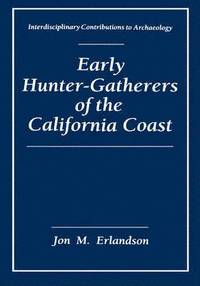 bokomslag Early Hunter-Gatherers of the California Coast