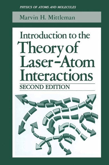 bokomslag Introduction to the Theory of Laser-Atom Interactions