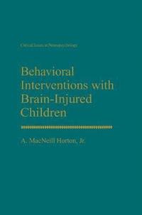 bokomslag Behavioral Interventions with Brain-Injured Children