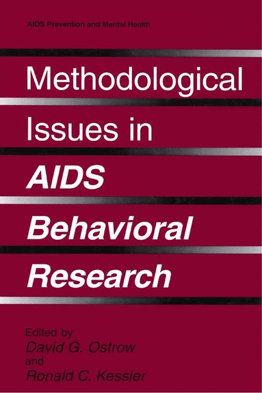 David Ed. Ostrow, David G. Ostrow, Ronald C. Kessler - Methodological Issues in AIDS Behavioral Research, Inbunden