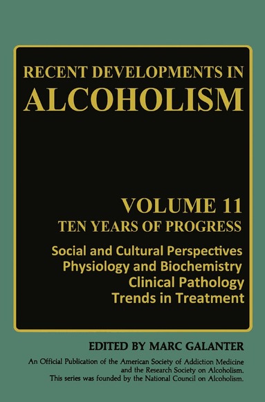 Marc Galanter - Recent Developments in Alcoholism, Inbunden