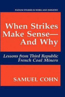 When Strikes Make SenseAnd Why 1