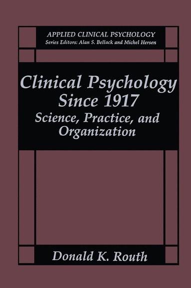 bokomslag Clinical Psychology Since 1917