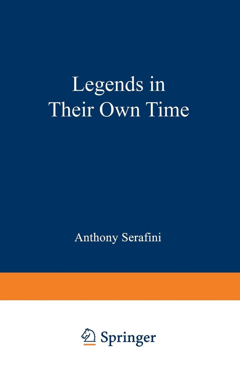 Legends in Their Own Time 1