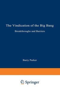 bokomslag The Vindication of the Big Bang