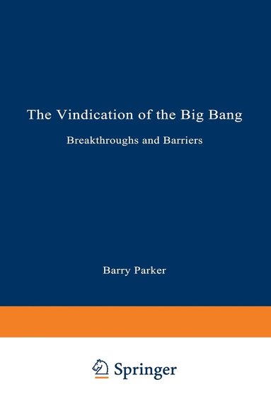 bokomslag The Vindication of the Big Bang