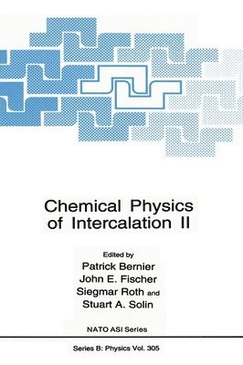 Chemical Physics of Intercalation: 2nd Proceedings of a NATO ASI Held at the Chateau de Bonas, France, June 29-July 19, 1992 1