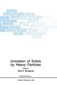 bokomslag Ionization of Solids by Heavy Particles