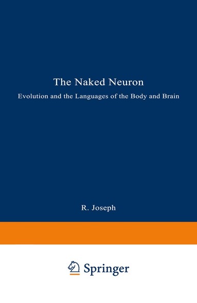 Rhawn Joseph - Naked Neuron, Häftad