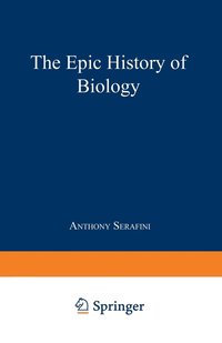 bokomslag The Epic History of Biology
