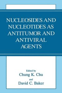 bokomslag Nucleosides and Nucleotides as Antitumor and Antiviral Agents